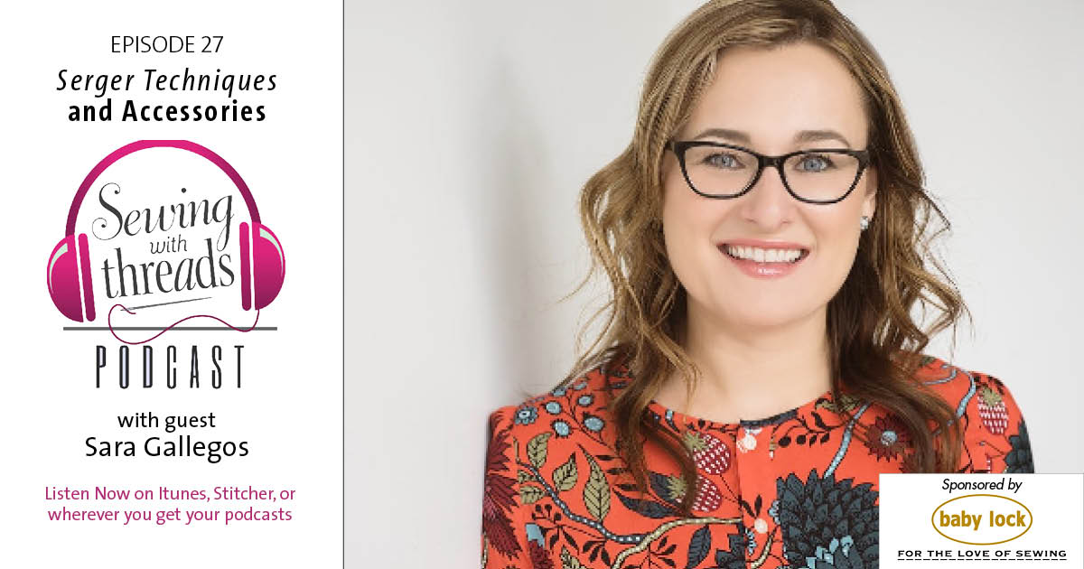 Serger Techniques and Accessories Episode 27 Threads