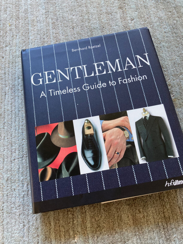 The book, "Gentleman: A Timeless Guide to Fashion"