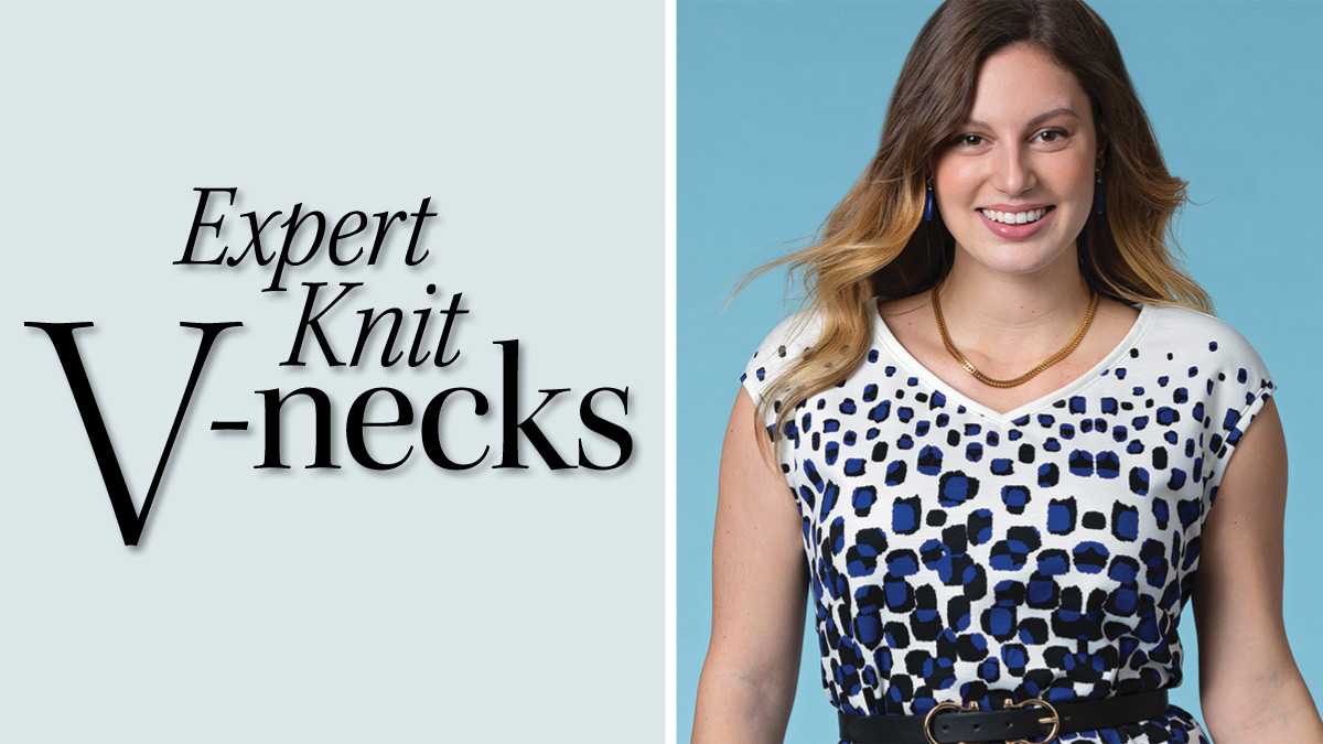 3 Techniques for V-Necklines in Knits - Threads